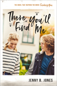 There You'll Find Me - Jenny B. Jones