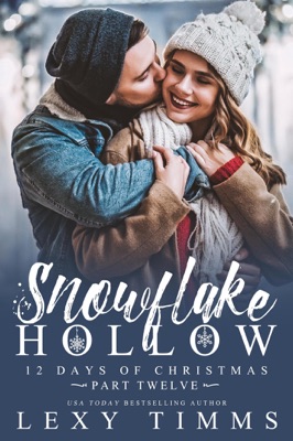Snowflake Hollow - Part 12
