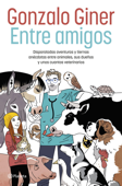 Entre amigos - Gonzalo Giner