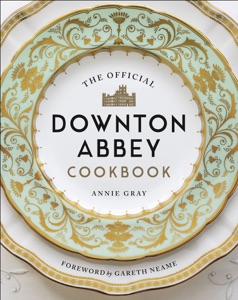 The Official Downton Abbey Cookbook Book Cover
