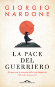 La pace del guerriero - Giorgio Nardone