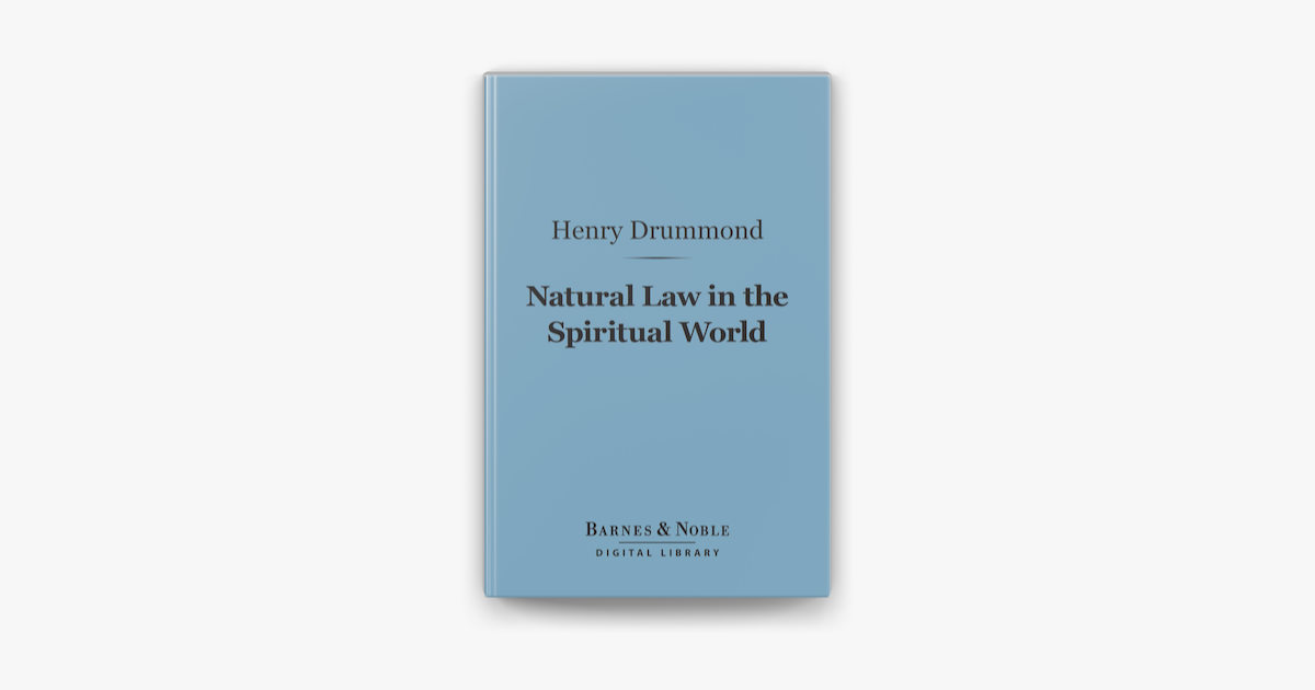 natural-law-in-the-spiritual-world-barnes-noble-digital-library-en