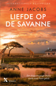 Liefde op de savanne - Anne Jacobs