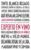 Experto en vino en 24 horas - Jancis Robinson