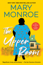 The Upper Room - Mary Monroe Cover Art