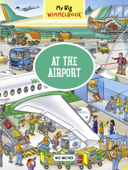 My Big Wimmelbook—At the Airport - Max Walther