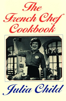 Capa do livro The French Chef Cookbook de Julia Child