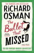 The Bullet That Missed - Richard Osman