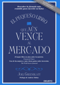 El pequeño libro que aún vence al mercado - Joel Greenblatt