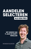 Aandelen selecteren als een Pro - Rowan Nijboer