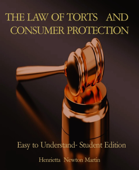 THE LAW OF TORTS AND CONSUMER PROTECTION - Henrietta Newton Martin