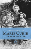 Marie Curie en haar dochters - Claudine Monteil