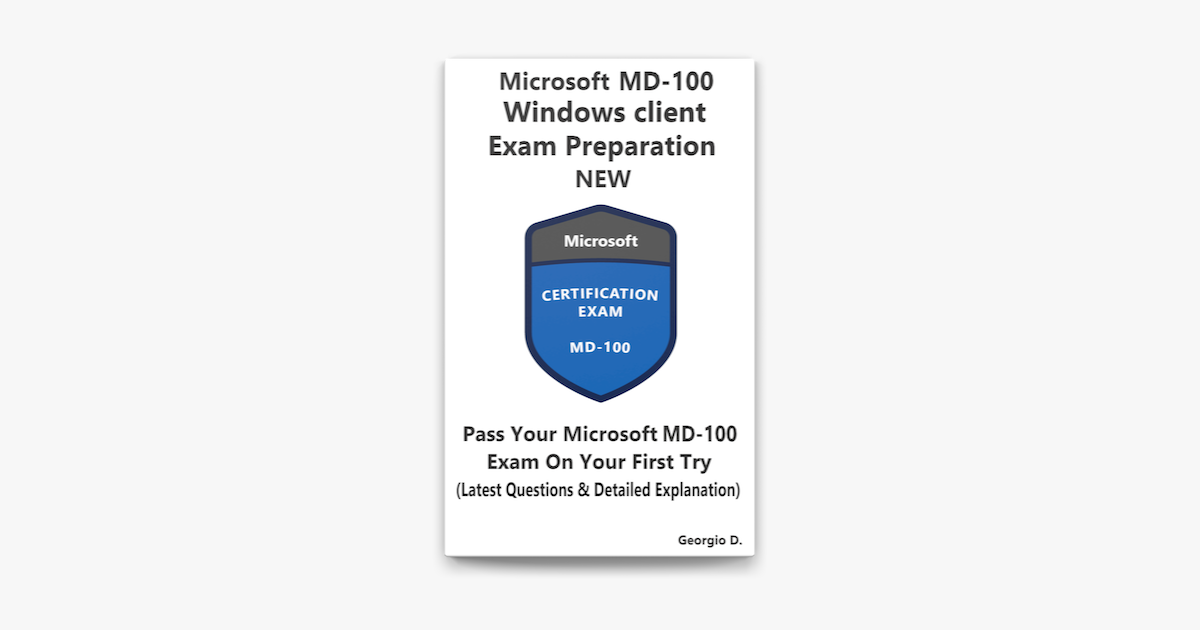 Exam MD-100: Windows Client Microsoft Exam Preparation - NEW on Apple Sns-Brigh10