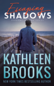 Escaping Shadows - Kathleen Brooks