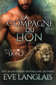 La Compagne du Lion - Eve Langlais