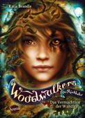 Woodwalkers – Die Rückkehr (Staffel 2, Band 1). Das Vermächtnis der Wandler - Katja Brandis