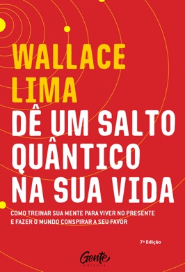 Capa do livro Dê um salto quântico na sua vida de Wallace Liimaa