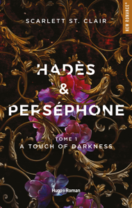 Hades et Persephone - Tome 01 A touch of Darkness Book Cover