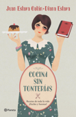 Cocina sin tonterías - Diana Eslava & Juan Eslava Galán