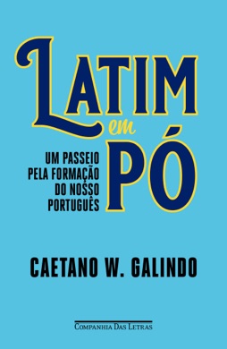 Capa do livro Latim em pó de Caetano W. Galindo