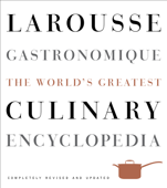 Larousse Gastronomique - Librairie Larousse
