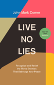 Live No Lies - John Mark Comer