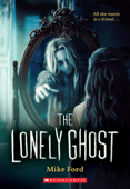 The Lonely Ghost - Mike Ford