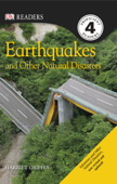 DK Readers L4: Earthquakes and Other Natural Disasters (Enhanced Edition) - Harriet Griffey
