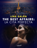 The Best Affaire: la cita perfecta - Lina Galán