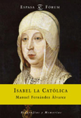 Isabel la Católica - Manuel Fernández Álvarez