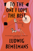 To the One I Love the Best - Ludwig Bemelmans