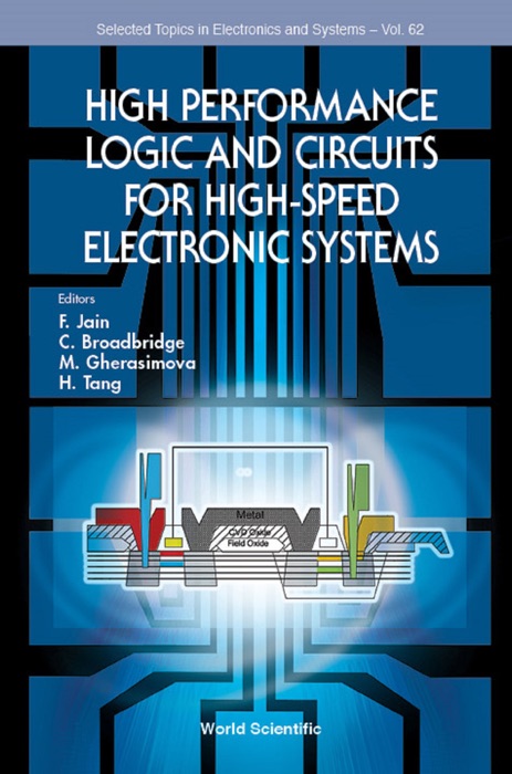 High Performance Logic and Circuits for High-Speed Electronic Systems