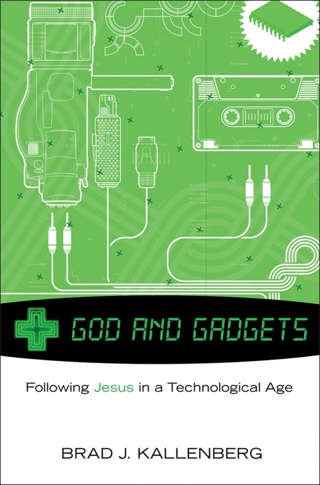 God and Gadgets