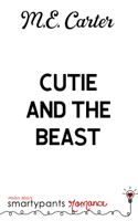 Smartypants Romance - Cutie and the Beast artwork