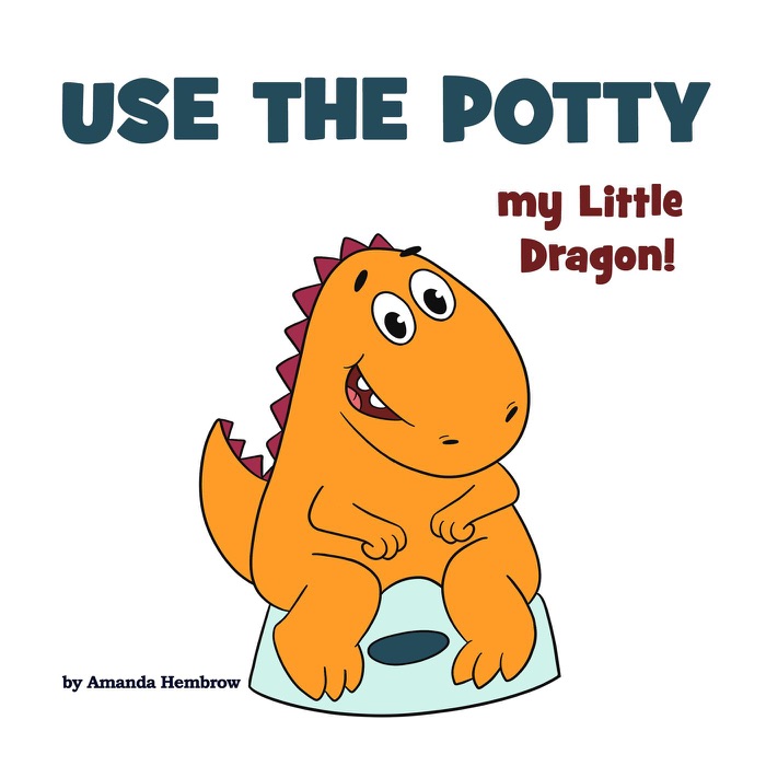 Use the Potty, my Little Dragon!