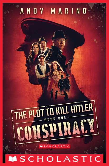 Conspiracy (The Plot to Kill Hitler #1)