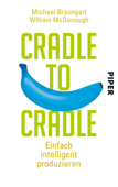 Cradle to Cradle - Michael Braungart & William McDonough