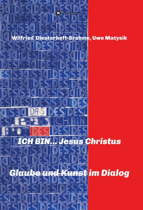 ICH BIN... Jesus Christus