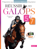 Réussir ses galops 5 à 7 - Guillaume Henry