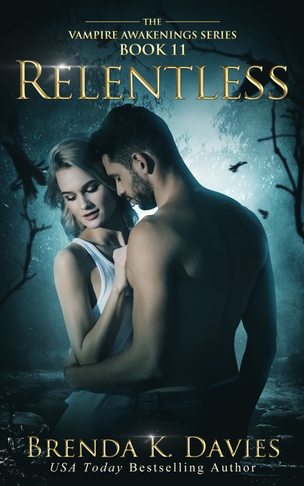 Relentless (Vampire Awakenings, Book 11)
