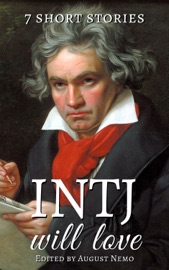 7 short stories that INTJ will love - Nathaniel Hawthorne, Marcus Aurelius, O. Henry, Arthur Conan Doyle, Herman Melville, Oscar Wilde, Honoré de Balzac & August Nemo by  Nathaniel Hawthorne, Marcus Aurelius, O. Henry, Arthur Conan Doyle, Herman Melville, Oscar Wilde, Honoré de Balzac & August Nemo PDF Download