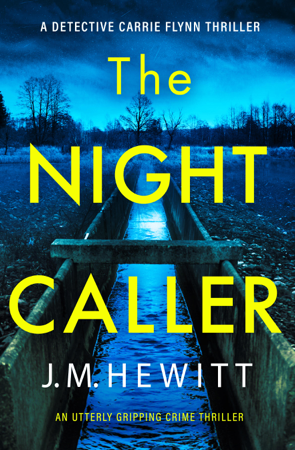 The Night Caller - J.M. Hewitt