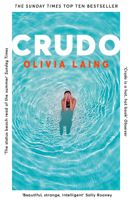 Olivia Laing - Crudo artwork