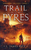 L. James Rice - Trail of Pyres artwork