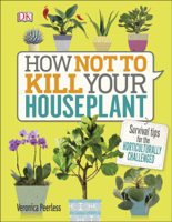 Veronica Peerless - How Not to Kill Your Houseplant artwork