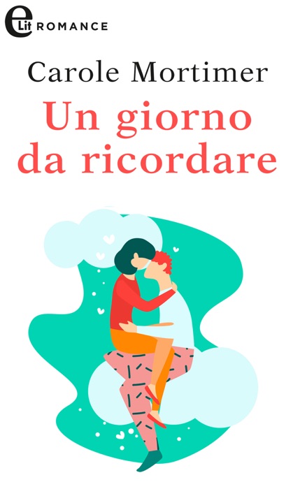 Un giorno da ricordare (eLit)