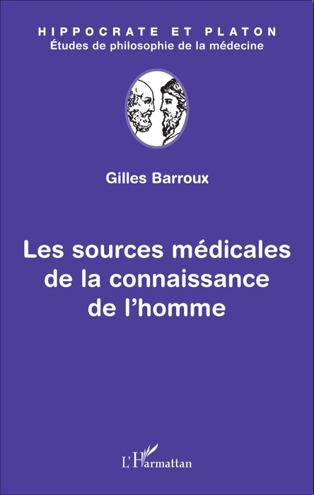 Les sources médicales de la connaissance de l'homme