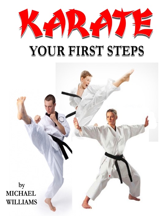 Karate, Your First Steps