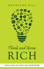 Think and Grow Rich - Napoleon Hill