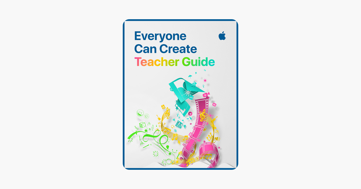 ‎Everyone Can Create Teacher Guide